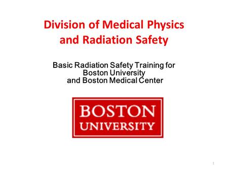 Division of Medical Physics and Radiation Safety