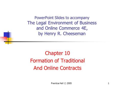 Chapter 10 Formation of Traditional And Online Contracts