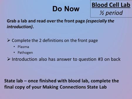 Do Now Blood Cell Lab ½ period