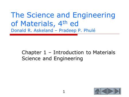Chapter 1 – Introduction to Materials Science and Engineering