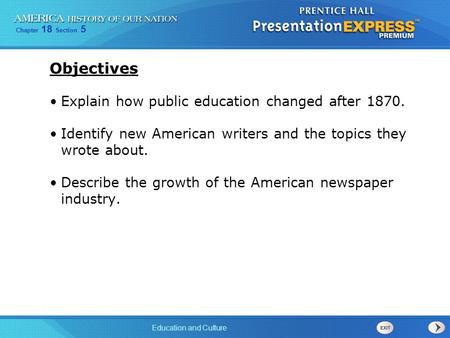 Objectives Explain how public education changed after 1870.