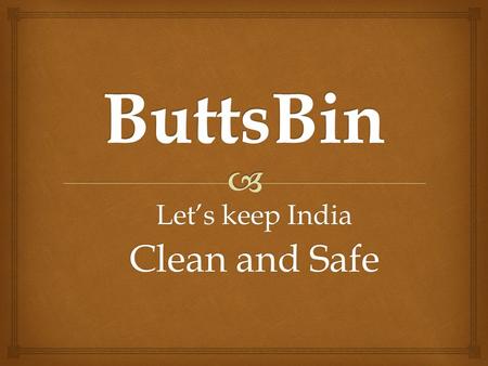 Let’s keep India Clean and Safe