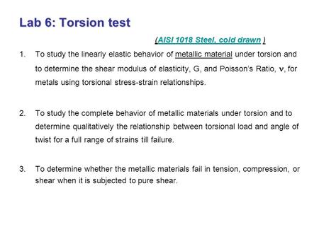 Lab 6: Torsion test (AISI 1018 Steel, cold drawn )