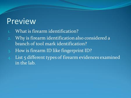 Preview What is firearm identification?