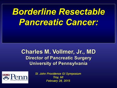 Borderline Resectable Pancreatic Cancer:
