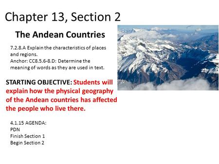 Chapter 13, Section 2 The Andean Countries