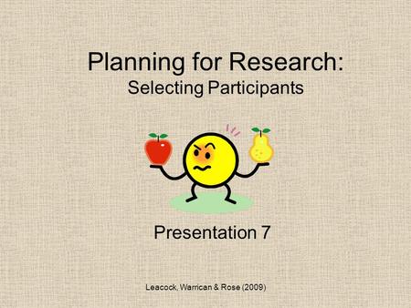 Planning for Research: Selecting Participants