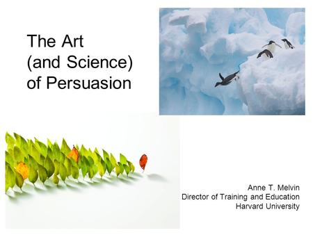 The Art (and Science) of Persuasion