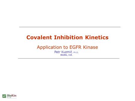 Covalent Inhibition Kinetics Application to EGFR Kinase