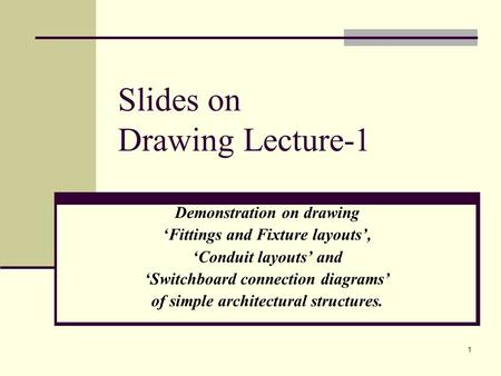 Slides on Drawing Lecture-1