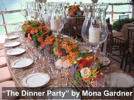 “The Dinner Party” by Mona Gardner