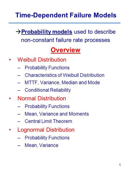 Time-Dependent Failure Models