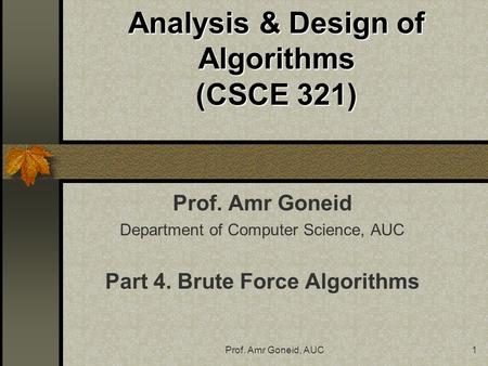 Analysis & Design of Algorithms (CSCE 321)