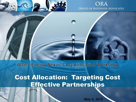 Cost Allocation: Targeting Cost Effective Partnerships May 4, 2015.