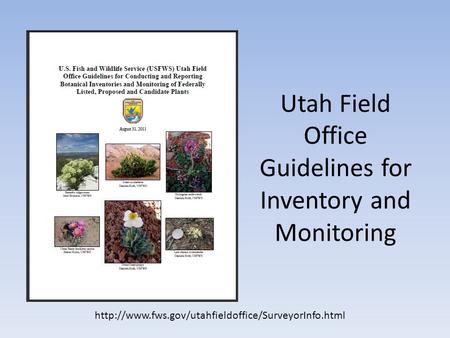 Utah Field Office Guidelines for Inventory and Monitoring