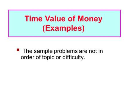 Time Value of Money (Examples)