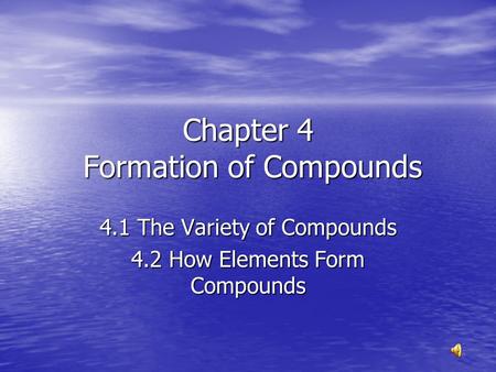 Chapter 4 Formation of Compounds