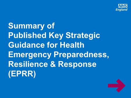 Summary of Published Key Strategic Guidance for Health Emergency Preparedness, Resilience & Response (EPRR)