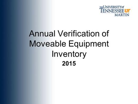 Annual Verification of Moveable Equipment Inventory 2015.