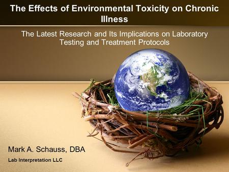 The Effects of Environmental Toxicity on Chronic Illness