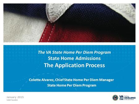 Objectives To understand the general eligibility criteria for State Veterans Home (SVH) Admissions To understand the eligibility criteria for each level.