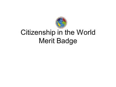 Citizenship in the World Merit Badge
