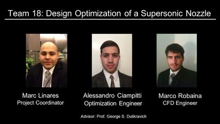 Team 18: Design Optimization of a Supersonic Nozzle