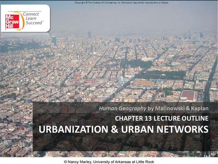 Chapter 13 LECTURE OUTLINE urbanization & urban networks