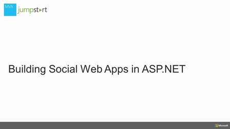 Building Social Web Apps in ASP.NET. First HalfSecond Half (01)What’s New in ASP.NET 4.5 (60 mins)** MEAL BREAK ** (02) Building and Deploying Websites.