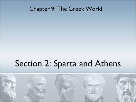 Section 2: Sparta and Athens
