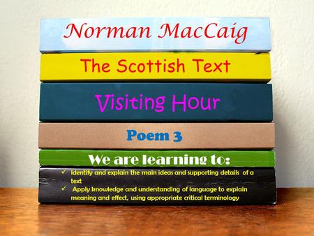 Norman MacCaig Visiting Hour The Scottish Text Poem 3