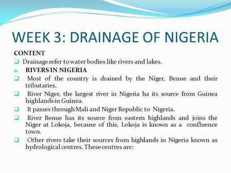 WEEK 3: DRAINAGE OF NIGERIA