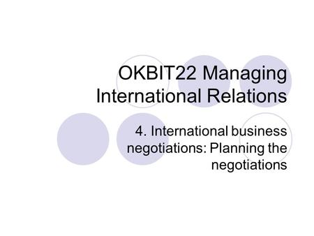 OKBIT22 Managing International Relations