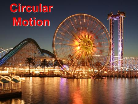 Circular Motion.