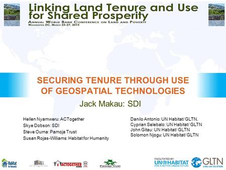SECURING TENURE THROUGH USE OF GEOSPATIAL TECHNOLOGIES