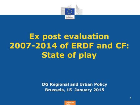 Ex post evaluation of ERDF and CF: State of play