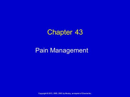 Chapter 43 Pain Management