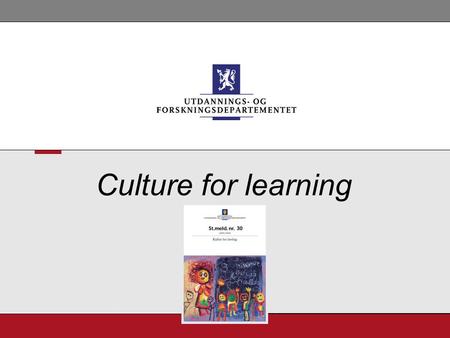 Culture for learning. 2 Knowledge Diversity Equity Culture for learningUFD Culture for learning Knowledge Diversity Equity.