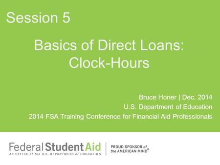 Basics of Direct Loans: Clock-Hours