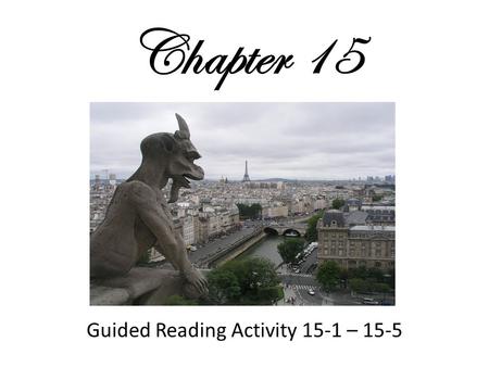 Guided Reading Activity 15-1 – 15-5