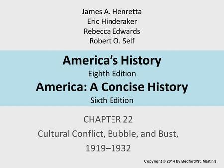 CHAPTER 22 Cultural Conflict, Bubble, and Bust, 1919‒1932
