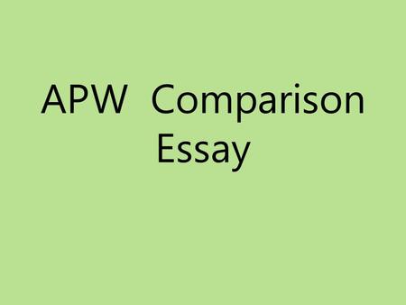 APW Comparison Essay.
