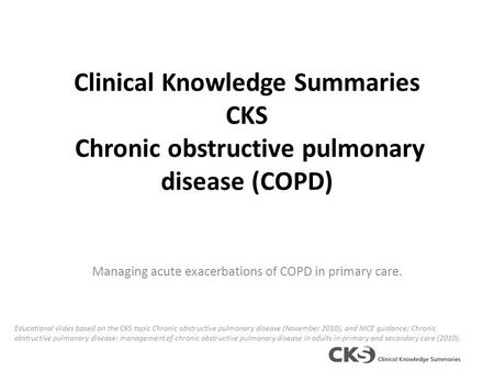 Managing acute exacerbations of COPD in primary care.