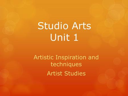 Artistic Inspiration and techniques Artist Studies