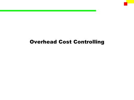 Overhead Cost Controlling