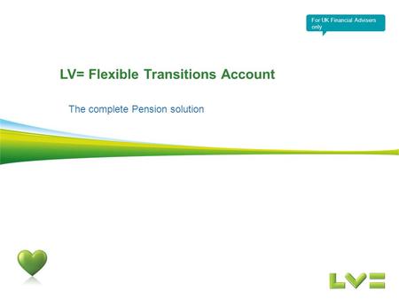 LV= Flexible Transitions Account