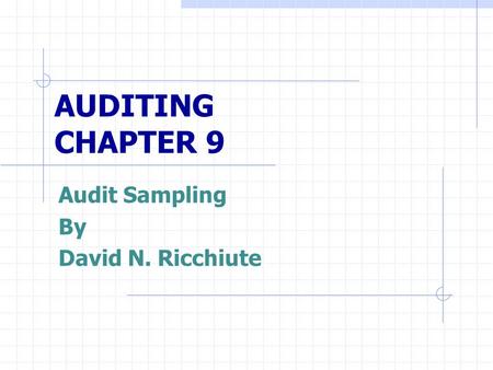 Audit Sampling By David N. Ricchiute
