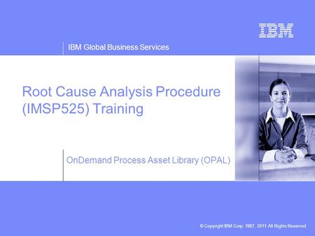 Root Cause Analysis Procedure (IMSP525) Training