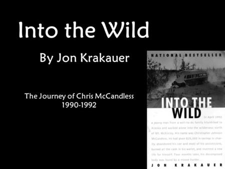The Journey of Chris McCandless