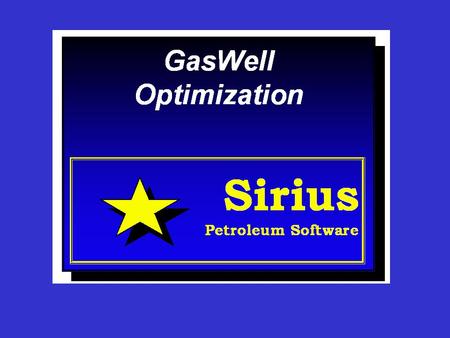 GasWell Optimization GasWell is an easy to use package used for optimizing the performance of a gas well. Sandface inflow, tubing performance and wellhead.